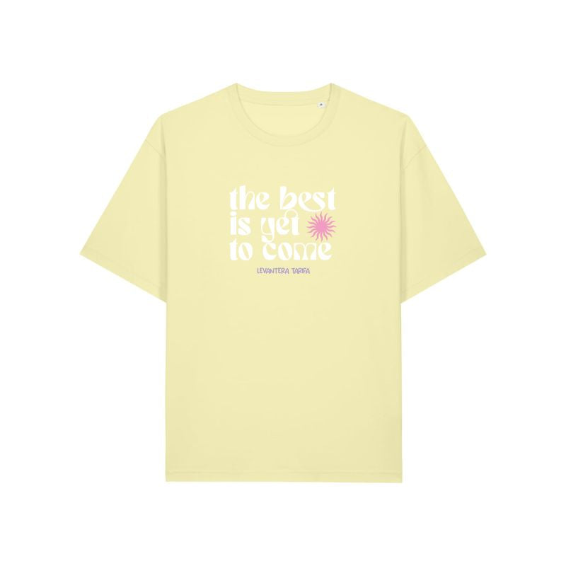 Camiseta Oversize Unisex "The best is yet to come"