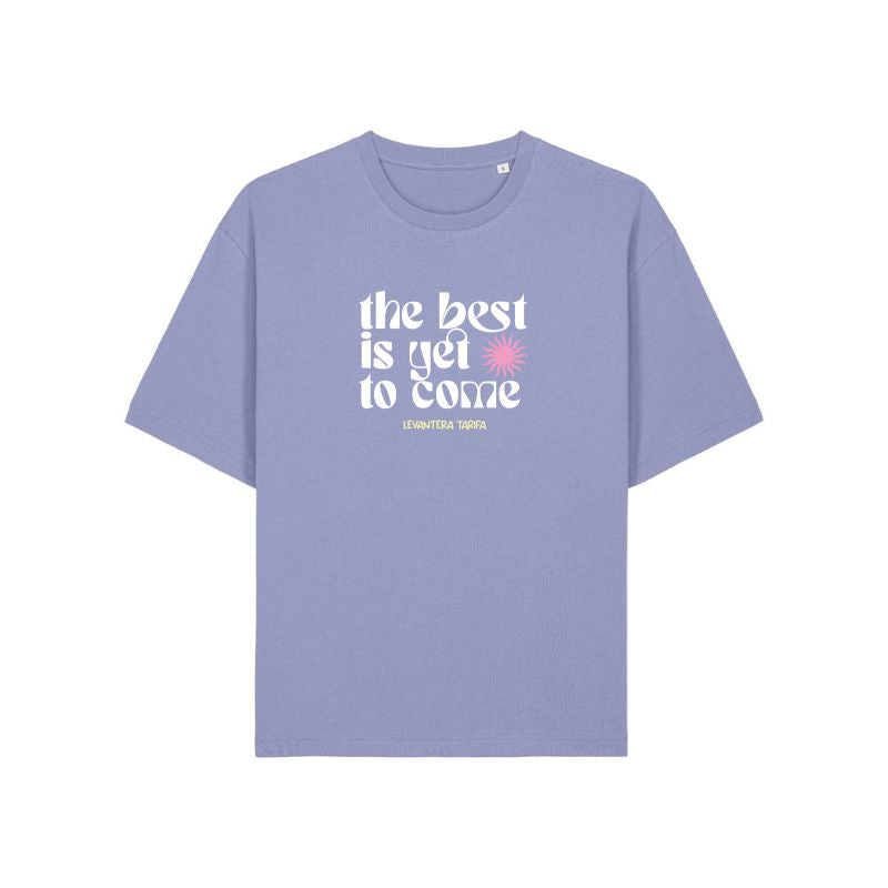 Camiseta Oversize Unisex "The best is yet to come"